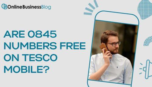 ARE 0845 NUMBERS FREE ON TESCO MOBILE