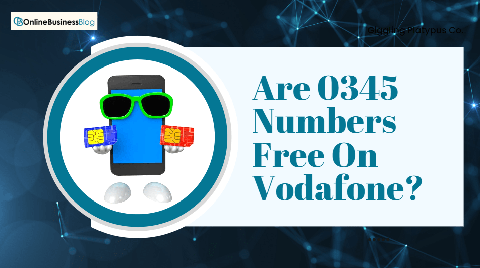 Are 0345 Numbers Free Cost On EE O2 Vodafone Virgin Online