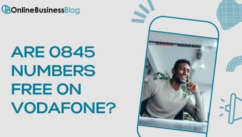 Are 0845 numbers free on Vodafone