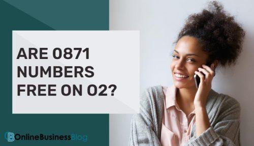 Are 0871 numbers free on O2