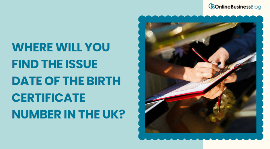 Birth Certificate Number in UK What is It and How to Find? Online