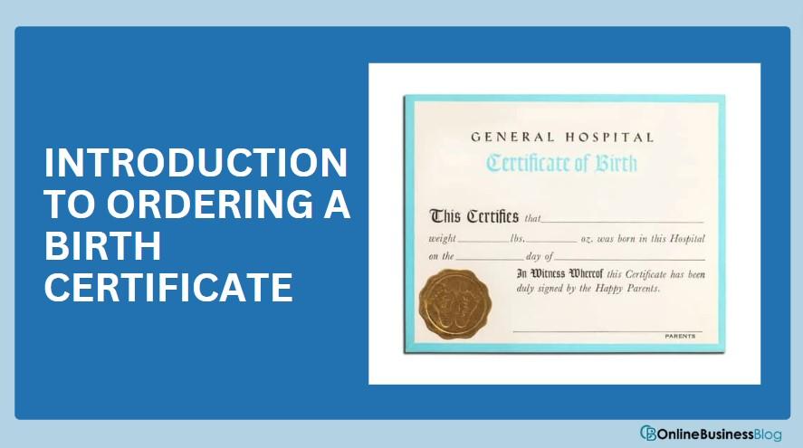 How to Order Copy of Birth Certificate Online in UK? - Online Business Blog