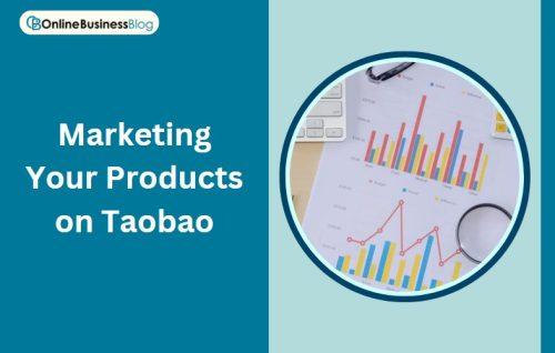Marketing Your Products on Taobao