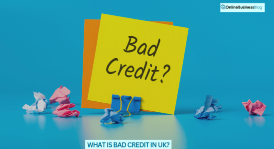What is Bad Credit in UK